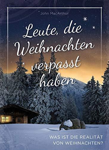 Leute, die Weihnachten verpasst haben (Audio-Hörbuch): Was ist die Realität von Weihnachten?