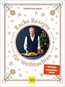 Rachs Rezepte für Weihnachten (GU Autoren-Kochbücher)