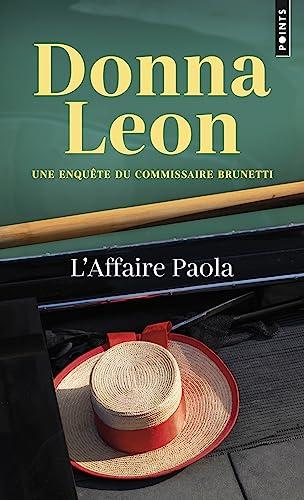 Une enquête du commissaire Brunetti. L'affaire Paola