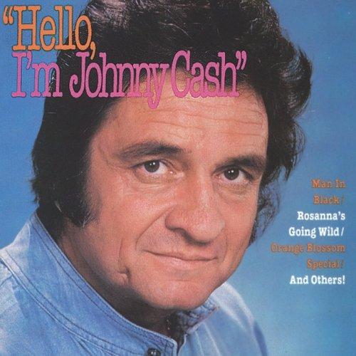 Hello I'm Johnny Cash