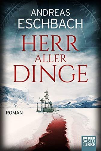 Herr aller Dinge: Roman