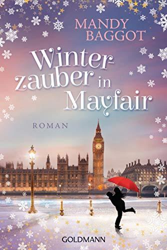 Winterzauber in Mayfair: Roman