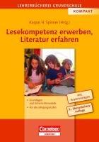 Lehrerbücherei Grundschule: Lesekompetenz erwerben, Literatur erfahren (3., überarbeitete Auflage): Grundlagen und Unterrichtsmodelle - Für alle Jahrgangsstufen. Buch mit Kopiervorlagen