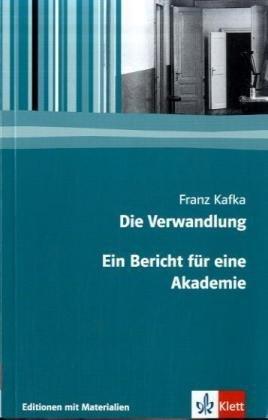 Die Verwandlung - Ein Bericht für eine Akademie: Textausgabe mit Materialien. 11.-13. Klasse