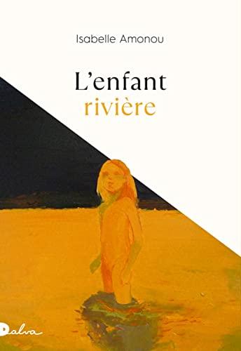 L'enfant rivière