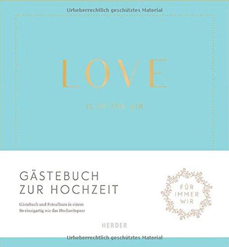 "Love is in the air": Gästebuch zur Hochzeit