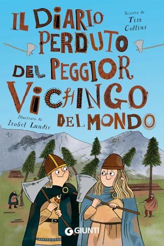 Il diario perduto del peggior vichingo del mondo