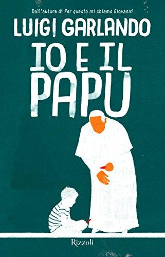 Io e il Papu