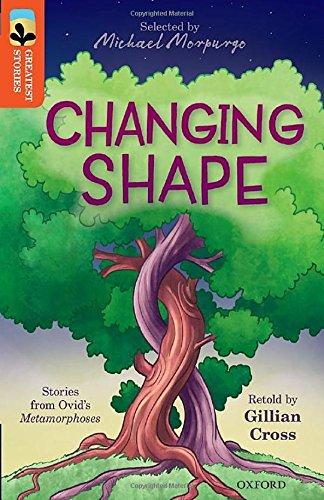 Oxford Reading Tree TreeTops Greatest Stories: Oxford Level 13: Changing Shape