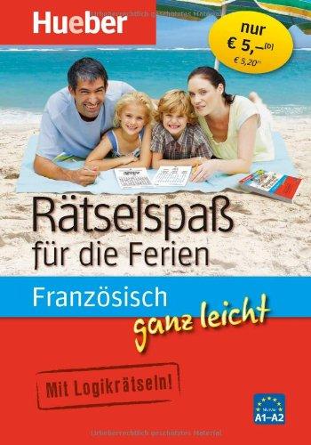 Französisch ganz leicht Rätselspaß für die Ferien