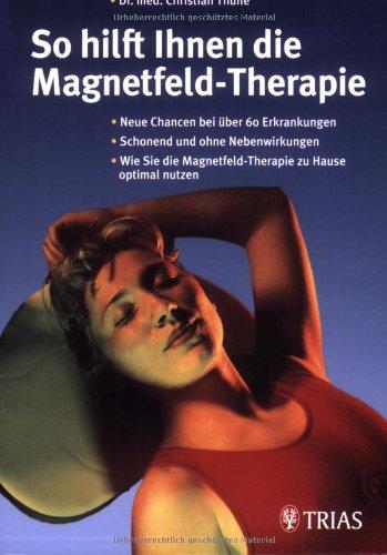 So hilft Ihnen die Magnetfeld-Therapie