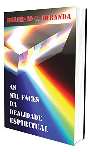 Mil Faces Da Realidade Espiritual (Em Portuguese do Brasil)