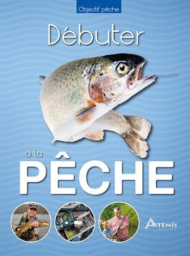 Débuter à la pêche