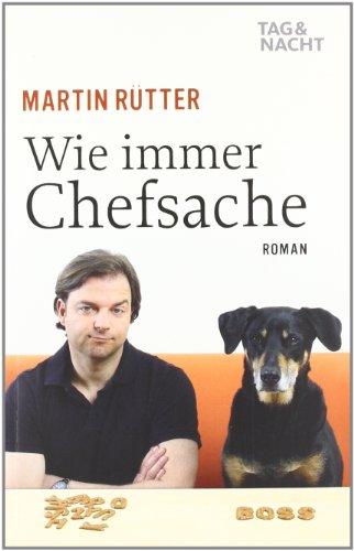 Wie immer Chefsache: Roman