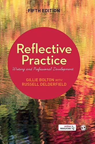 Reflective Practice: Writing and Professional Development