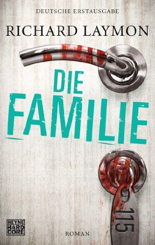 Die Familie: Roman