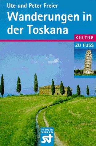 Wanderungen in der Toskana