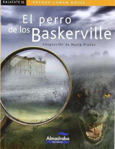 El perro de los Baskerville (Colección Kalafate, Band 22)