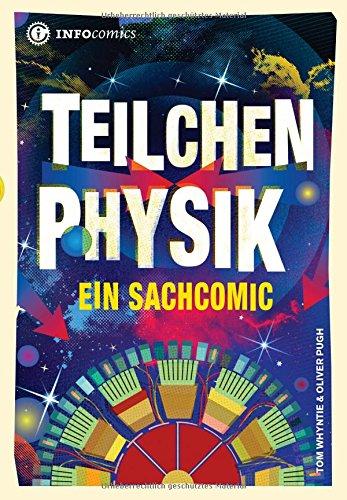 Teilchenphysik: Ein Sachcomic