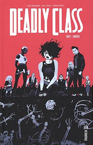 Deadly class. Vol. 5. Carousel