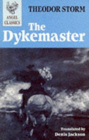 The Dykemaster (Angel Classics)