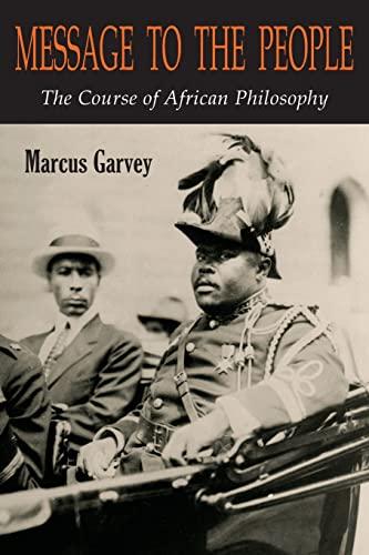 Message to the People: The Course of African Philosophy