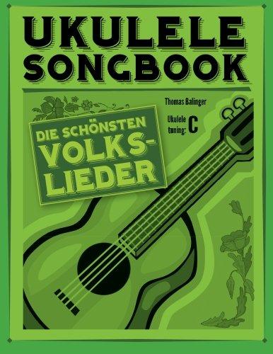 Ukulele Songbook: Die schönsten Volkslieder