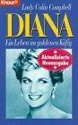 Diana: Ein Leben im goldenen Käfig (Knaur Taschenbücher. Biographien)