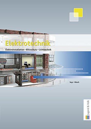 Elektroinstallation - Blitzschutz - Lichttechnik