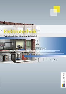 Elektroinstallation - Blitzschutz - Lichttechnik