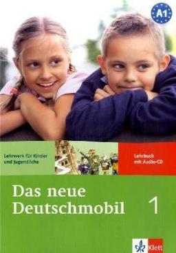 Das neue Deutschmobil, 1-A1 : Lehrwerk für Kinder und Jugendliche : Lehrbuch mit Audio-CD