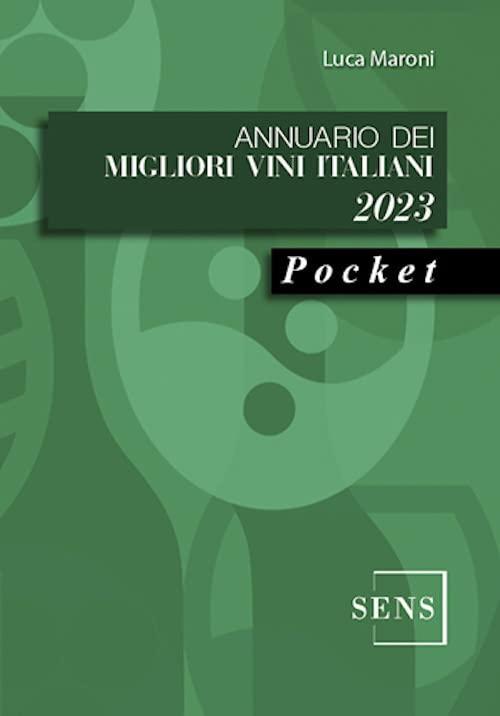 Annuario dei migliori vini italiani 2023 (Pocket)