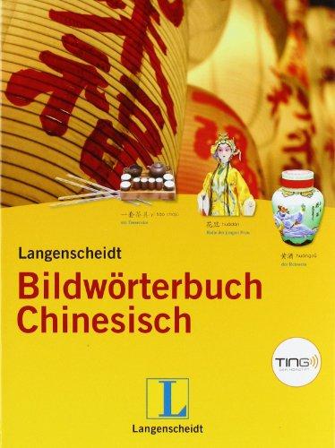 Langenscheidt Bildwörterbuch Chinesisch TING - Buch (TING-Edition): Chinesisch-Deutsch