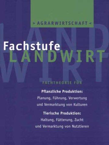 Agrarwirtschaft Fachstufe Landwirt