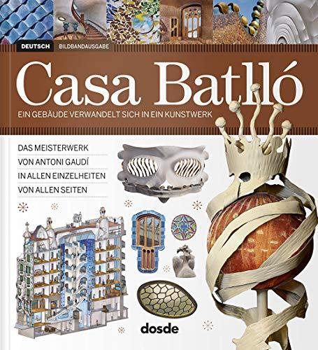 Casa Batlló | Ein Gebäude verwandelt sich in ein Kunstwerk | Softcover mit Fotos und 3D-Illustrationen | ISBN 978-84-15818-08-3