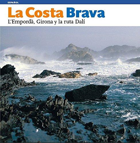 La Costa Brava : l'Empordà, Girona y la ruta Dalí (Sèrie 4)