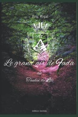 Le Grand Air de Fada au Taulin de Lili