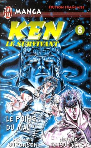 Ken le survivant. Vol. 8. Le poing du mal !