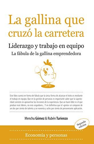 La gallina que cruzó la carretera (Economia Y Personas/ Economy and People)