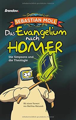 Das Evangelium nach Homer: Die Simpsons und die Theologie