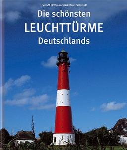 Die schönsten Leuchttürme Deutschlands