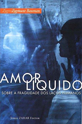 Amor Líquido (Em Portuguese do Brasil)