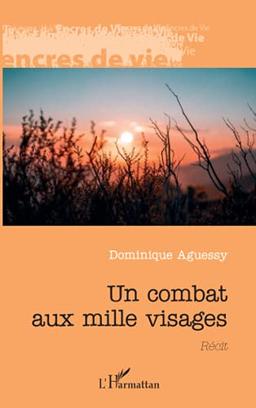 Un combat aux mille visages : récit