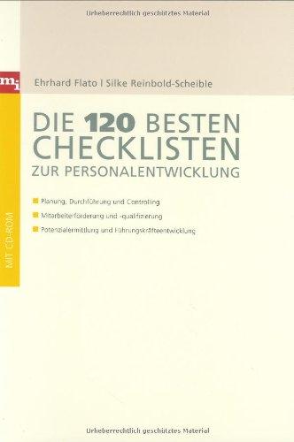 Die 120 besten Checklisten zur Personalentwicklung (Checklisten und Handbücher)