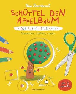 Schüttel den Apfelbaum - Das Ausschneidebuch. Schneiden, kleben, malen für Kinder ab 3 Jahren: Das Bastelbuch zum Bestseller. Mit perforierten Seiten und Scherenführerschein