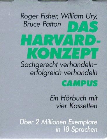 Das Harvard-Konzept: Sachgerecht verhandeln - erfolgreich verhandeln (campus audiobooks)