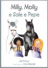 Milly, Molly e Sale e Pepe