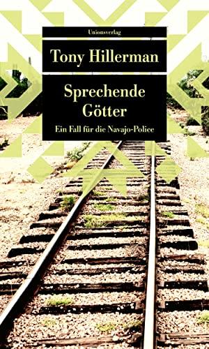 Sprechende Götter: Kriminalroman. Ein Fall für die Navajo-Police (8) (Unionsverlag Taschenbücher)