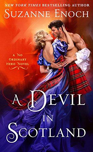 A Devil in Scotland: A No Ordinary Hero Novel