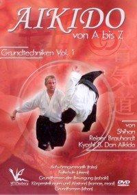 Aikido von A bis Z - Grundtechniken Vol. 1